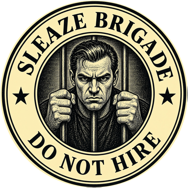 Sleaze Brigade: Do Not Hire logo